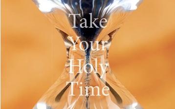 CD Cover mit Titel Take Your Holy Time